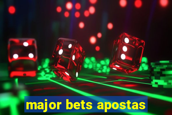 major bets apostas